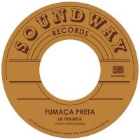 Fumaca Preta - La Trampa in the group VINYL / Elektroniskt,World Music at Bengans Skivbutik AB (3099447)