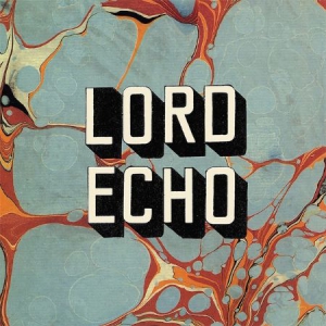 Lord Echo - Harmonies in the group CD / Elektroniskt,World Music at Bengans Skivbutik AB (3099473)