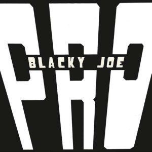 P.R.O. - Blacky Joe in the group VINYL / Elektroniskt,World Music at Bengans Skivbutik AB (3099518)