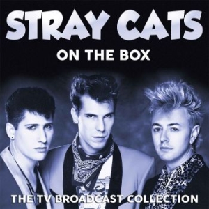Stray Cats - On The Box (Live Broadcasts) in the group CD / Pop at Bengans Skivbutik AB (3110843)