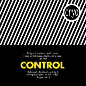 Cryo - Control in the group MUSIK / CD-Maxi / Pop-Rock at Bengans Skivbutik AB (3113615)