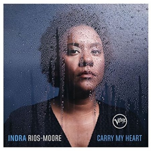 Rios-Moore Indra - Carry My Heart in the group CD / Jazz/Blues at Bengans Skivbutik AB (3113656)