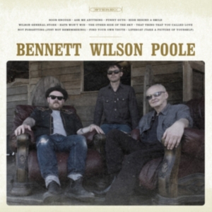 Bennett Wilson Poole - Bennet Wilson Poole in the group CD / Pop-Rock at Bengans Skivbutik AB (3113697)