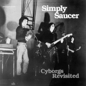 Simply Saucer - Cyborg Revisited in the group VINYL / Rock at Bengans Skivbutik AB (3113713)