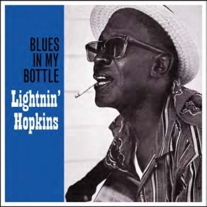 Lightnin' Hopkins - Blues In My Bottle in the group VINYL / Blues,Jazz at Bengans Skivbutik AB (3113942)