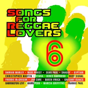 Blandade Artister - Songs For Reggae Lovers Vol.6 in the group CD / Reggae at Bengans Skivbutik AB (3115870)