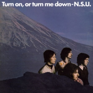 N.S.U. - Turn On, Or Turn Me Down in the group CD / Pop-Rock at Bengans Skivbutik AB (3116783)