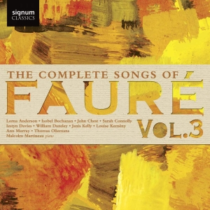 Fauré Gabriel - The Complete Songs, Vol. 3 in the group Externt_Lager /  at Bengans Skivbutik AB (3117654)
