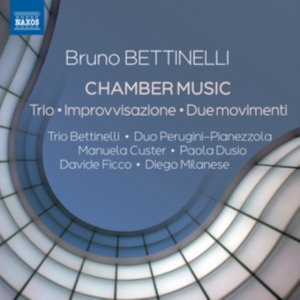 Bettinelli Bruno - Chamber Music in the group Externt_Lager / at Bengans Skivbutik AB (3117694)