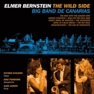 Big Band De Canarias - Elmer Bernstein The Wild Side in the group CD / Jazz at Bengans Skivbutik AB (3117909)