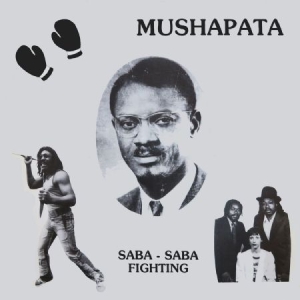 Mushapata - Saba-Saba Fighting in the group VINYL / Rock at Bengans Skivbutik AB (3118329)