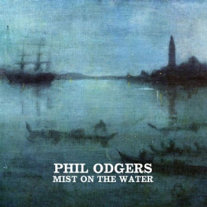 Odgers Phil - Mist On The Water Ep in the group CD / Rock at Bengans Skivbutik AB (3118366)