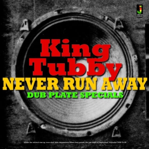 King Tubby - Never Rtun Away - Dub Plate Special in the group CD / Reggae at Bengans Skivbutik AB (3118419)