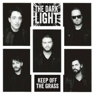 Dark Light - Keep Off The Grass in the group CD / Rock at Bengans Skivbutik AB (3118427)