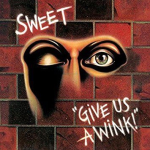 Sweet - Give Us A Wink (New Vinyl Edition) in the group VINYL / Pop-Rock,Övrigt at Bengans Skivbutik AB (3118838)