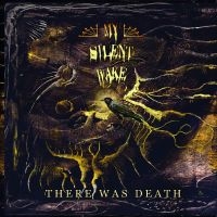 My Silent Wake - There Was Death in the group CD / Hårdrock at Bengans Skivbutik AB (3118851)