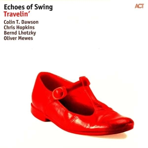 Echoes Of Swing - Travelin (Lp) in the group VINYL / Jazz at Bengans Skivbutik AB (3118869)