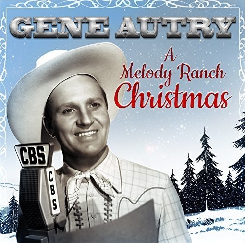 Autry Gene - A Melody Ranch Christmas in the group CD / Country at Bengans Skivbutik AB (3118908)