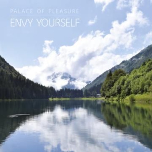 Palace Of Pleasure - Envy Yourself in the group VINYL / Pop-Rock at Bengans Skivbutik AB (3122547)