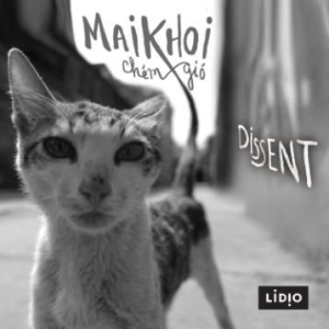 Chem Gio Mau Khoi - Dissident Live At Phu Sa Lab in the group CD / Elektroniskt,World Music at Bengans Skivbutik AB (3122561)
