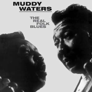 Waters Muddy - The Real Folk Blues in the group OUR PICKS / Startsida Vinylkampanj at Bengans Skivbutik AB (3125058)