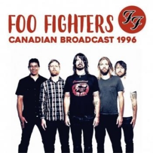 Foo Fighters - Canadian Broadcast 1996 in the group VINYL / Hårdrock at Bengans Skivbutik AB (3126483)