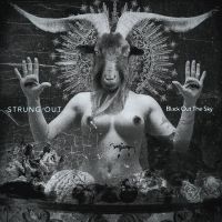 Strung Out - Black Out The Sky (Vinyl Lp) in the group VINYL / Pop-Rock,Punk at Bengans Skivbutik AB (3126966)