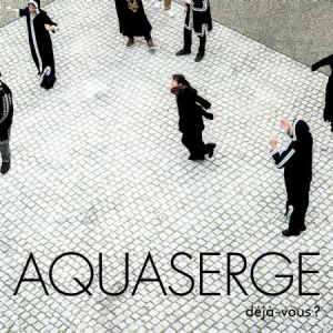 Aquaserge - Deja-Vous? in the group CD / Rock at Bengans Skivbutik AB (3126995)