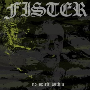 Fister - No Spirit Within in the group CD / Hårdrock/ Heavy metal at Bengans Skivbutik AB (3127006)