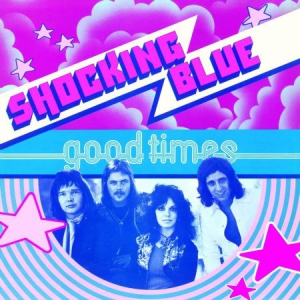 Shocking Blue - Good Times -Hq/Remast- in the group OUR PICKS / Classic labels / Music On Vinyl at Bengans Skivbutik AB (3144341)