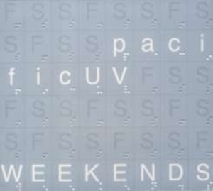 Pacific Uv - Weekends in the group CD / Pop-Rock at Bengans Skivbutik AB (3178284)