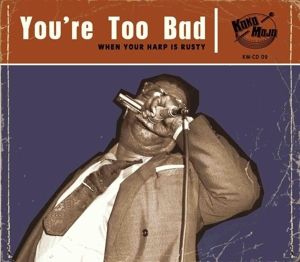 Blandade Artister - You're Too Bad in the group CD / New releases / Jazz/Blues at Bengans Skivbutik AB (3178337)