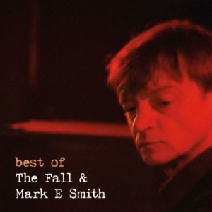 Fall The & Mark E Smith - Best Of in the group VINYL / Rock at Bengans Skivbutik AB (3179927)