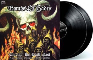Bombs Of Hades - Through The Dark Past - 2Lp in the group VINYL / Hårdrock/ Heavy metal at Bengans Skivbutik AB (3180057)