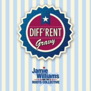 Williams Jamies ^ The Roots Collect - DiffRent Gravy in the group CD / Pop-Rock at Bengans Skivbutik AB (3186893)