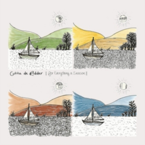 De Ridder Gitta - For Eberything A Season in the group CD at Bengans Skivbutik AB (3186907)