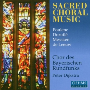 Poulenc/Durufle/Leeuw - Sacred Choral Music in the group Externt_Lager /  at Bengans Skivbutik AB (3187327)