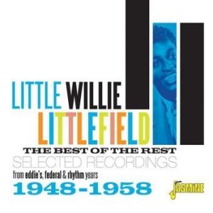 Littlefield Little Willie - Best Of The Rest in the group CD / Jazz/Blues at Bengans Skivbutik AB (3199808)
