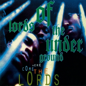 Lords Of The Underground - Here Come The Lords in the group OUR PICKS / Classic labels / Music On Vinyl at Bengans Skivbutik AB (3203820)