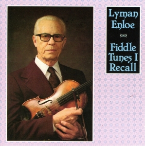 Enloe Lyman - Fiddle Tunes I Recall in the group CD / Country at Bengans Skivbutik AB (3205186)