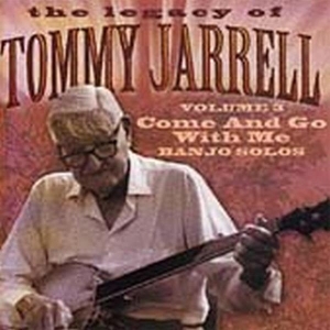 Jarrell Tommy - Legacy Vol 3: Come And Go With in the group CD / Country at Bengans Skivbutik AB (3205198)