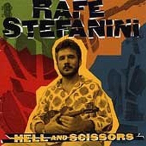 Stefanini Rafe - Hell & Scissors in the group CD / Country,Jazz at Bengans Skivbutik AB (3205200)