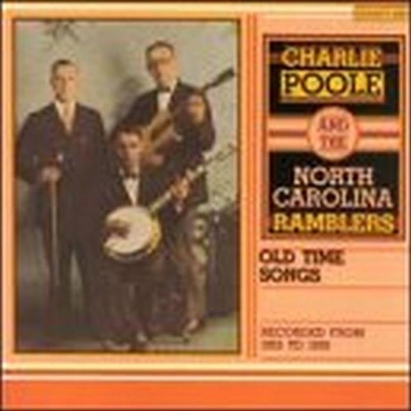 Charlie Poole - Old-Time Songs in the group CD / Bestsellers at Bengans Skivbutik AB (3205213)