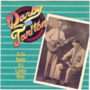 Darby Tom/Jimmie Tarlton - On The Banks Of A Lonely in the group CD / Country at Bengans Skivbutik AB (3205215)