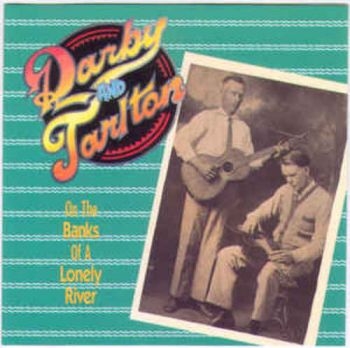 Darby And Tarlton - On The Banks Of A Lonely River in the group CD / Country at Bengans Skivbutik AB (3205215)
