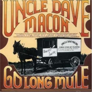 Macon Uncle Dave - Go Long Mule in the group CD / Country at Bengans Skivbutik AB (3205216)