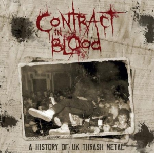 Blandade Artister - Contract In Blood: A History Of Uk in the group CD / Hårdrock/ Heavy metal at Bengans Skivbutik AB (3205242)