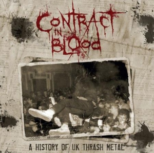 Blandade Artister - Contract In Blood: A History Of Uk in the group CD / Hårdrock at Bengans Skivbutik AB (3205242)
