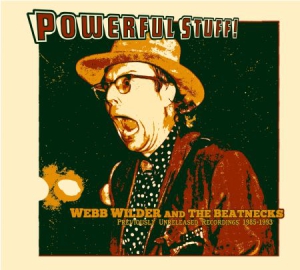 Wilder Webb & The Beatnecks - Powerful Stuff! in the group CD / Rock at Bengans Skivbutik AB (3205306)