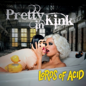 Lords Of Acid - Pretty In Kink in the group CD / Pop-Rock at Bengans Skivbutik AB (3205318)